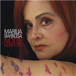 Marilia Barbosa - Noite Adentro