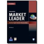 Market Leader Intermediate Teachers Resource Book - With Test Master Cd-rom