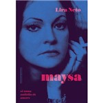 Maysa - só Numa Multidão de Amores (edição Econômica) - 1ª Ed.