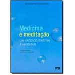 Medicina e Meditacao - Agora