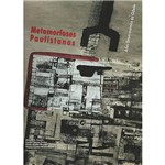 Metamorfoses Paulistanas: Atlas Geoeconômico da Cidade