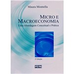 Micro e Macroeconomia: uma Abordagem Conceitual e Prática