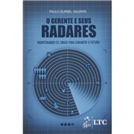 Gerente e Seus Radares: Monitorando os Sinais para