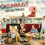 Ordinarius - Rio de Choro