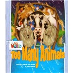 Our World 1 Reader 9 Too Many Animals Based On a Folktale From Ukraine