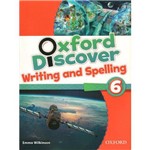 Oxford Discover 6 Writing Spelling Bk