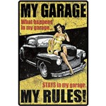Placa Decorativa My Garage My Rules 30x20cm - Cia Laser