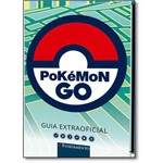 Pokemon Go: Guia Extraoficial