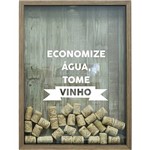 Quadro Porta Rolhas de Vinho Economize Água 32x42x4cm Natural - Kapos