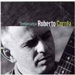 Roberto Corrêa - Temperança
