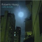 Roberto Haag - Canto da Noite