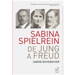 Sabrina Spielrein: de Jung a Freud
