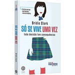Só se Vive uma Vez (vol. 2 Pense Rápido) - 1ª Ed.