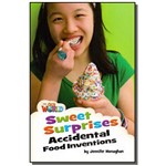 Sweet Surprises: Accidental Food Inventions - Leve