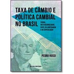 Taxa de Cambio e Politica Cambial no Brasil - Fgv