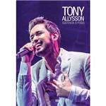 Tony Allysson - Sustenta o Fogo - Dvd