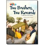 Two Brothers, Two Rewards: a Folk Tale From Japan - Level 5 - British English - Series Our World