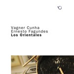 Vagner Cunha e Ernesto Fagundes - Los Orientales