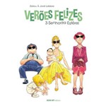 Veroes Felizes - Volume 3: Senhorita Esterel
