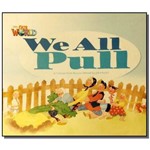We All Pull: a Folk Tale From Russia - Level 1 - B