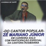 Zé Mariano Junior - Casinha de Sapê